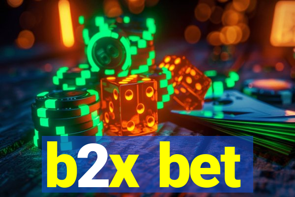 b2x bet